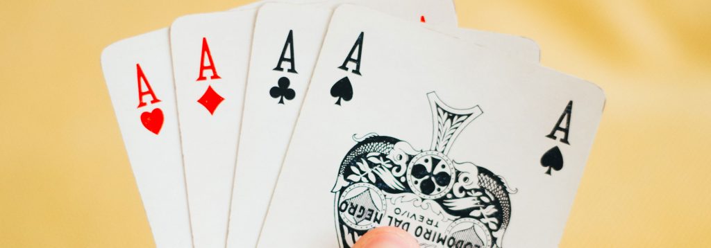 A hand of four aces – Ace of Diamonds, Ace of Clubs, Ace of Hearts and Ace of Spades.